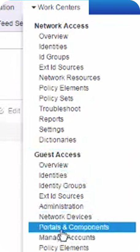 ISE console: the Work Centers menu, with Portals & Components selected under Guest Access.