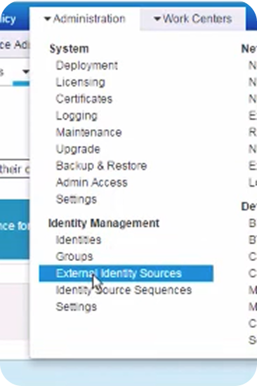 ISE console: the Administration menu again, with External Identity Sources selected.